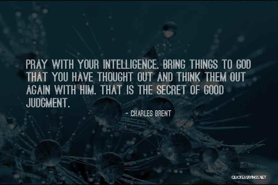 Charles Brent Quotes 1450190 Charles Brent Quotes 1450190