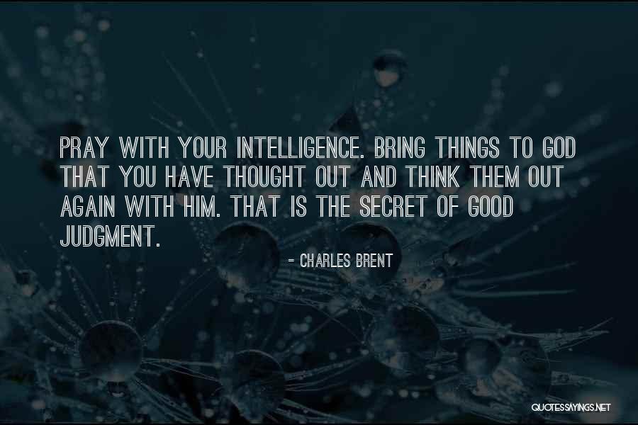 Charles Brent Quotes 1450190