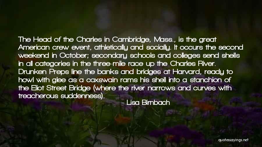 Charles Bridge Quotes By Lisa Birnbach