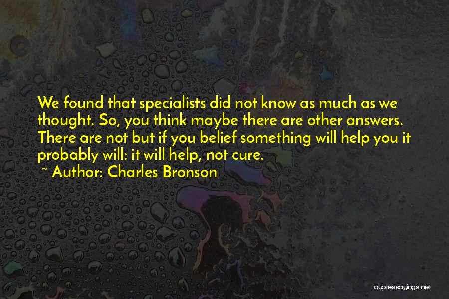 Charles Bronson Quotes 1151071