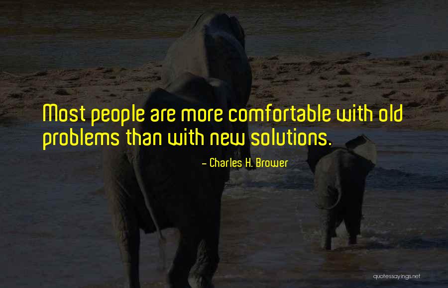 Charles Brower Quotes By Charles H. Brower Charles Brower Quotes By Charles H. Brower