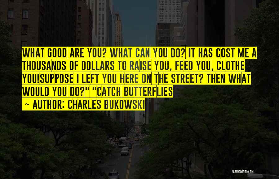 Charles Bukowski Quotes 1029256