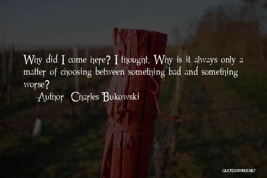 Charles Bukowski Quotes 1147243