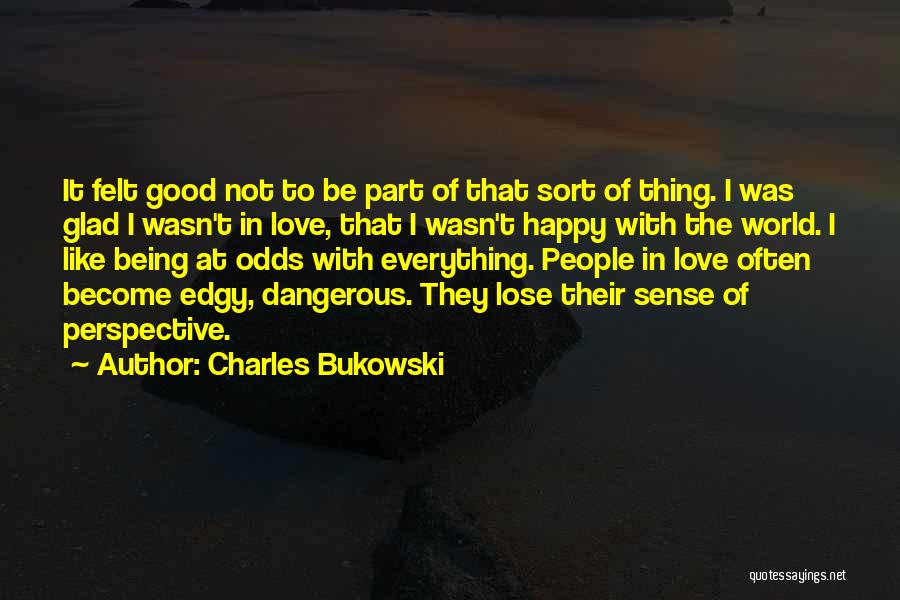 Charles Bukowski Quotes 1271570