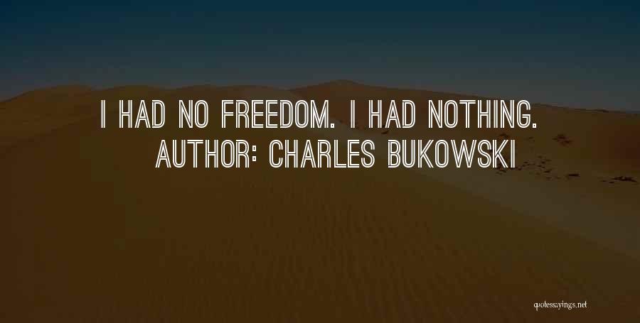 Charles Bukowski Quotes 2189895