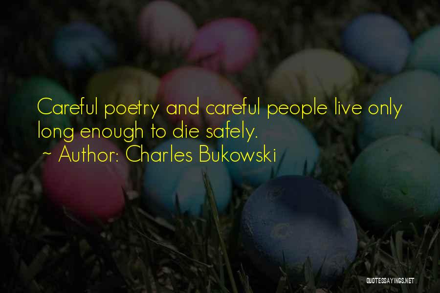 Charles Bukowski Quotes 2194654