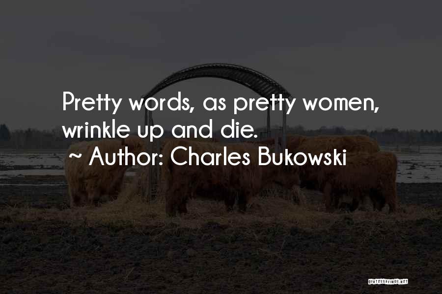 Charles Bukowski Quotes 379693