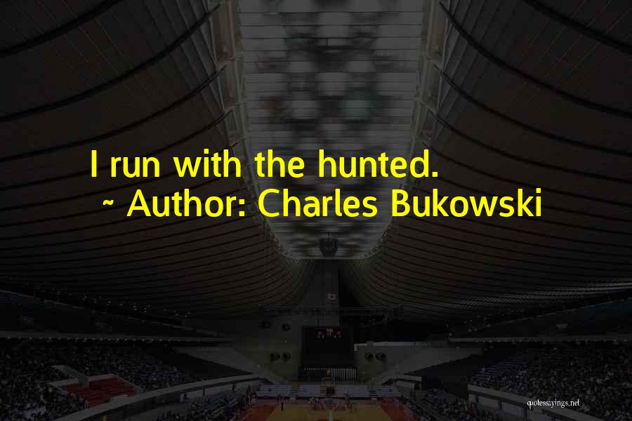 Charles Bukowski Quotes 554042