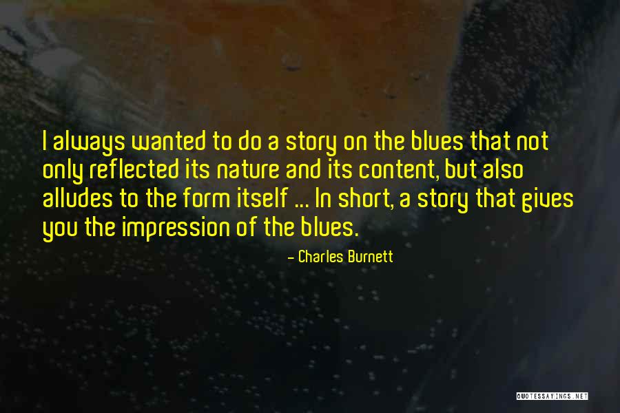 Charles Burnett Quotes 1605269 Charles Burnett Quotes 1605269