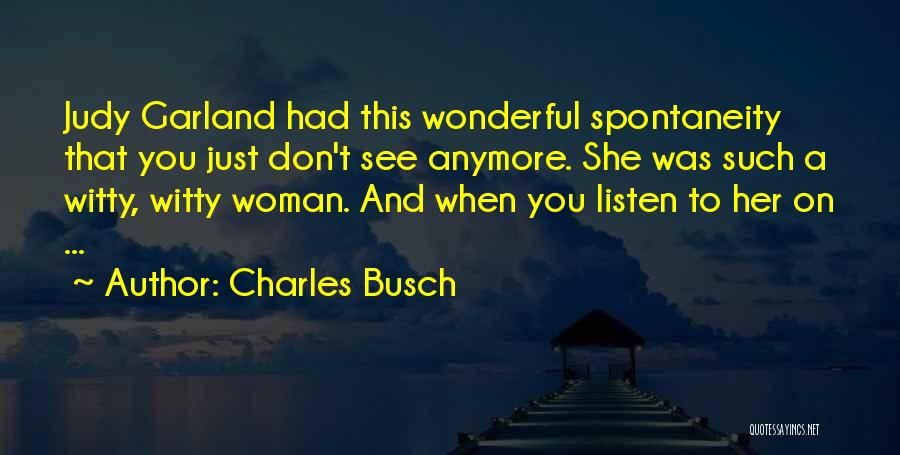 Charles Busch Quotes 2229740