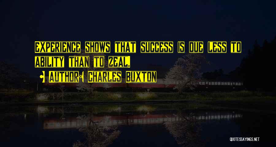 Charles Buxton Quotes 1068111