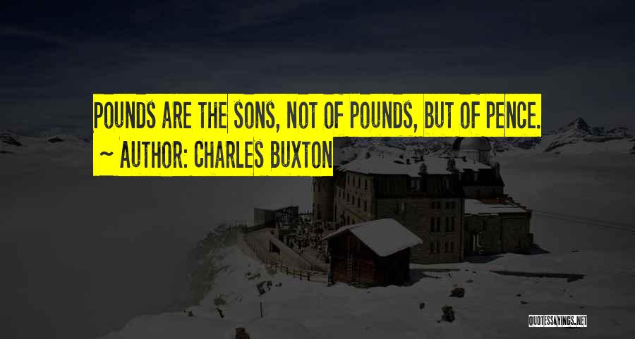 Charles Buxton Quotes 1899969