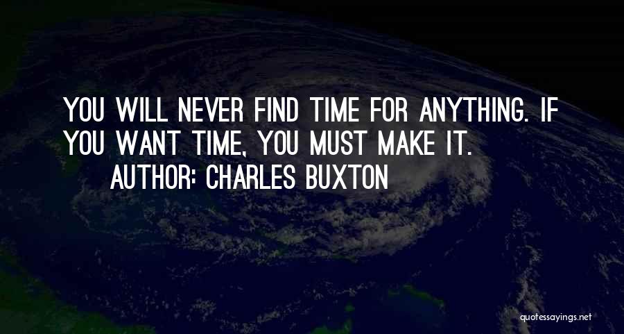 Charles Buxton Quotes 870760