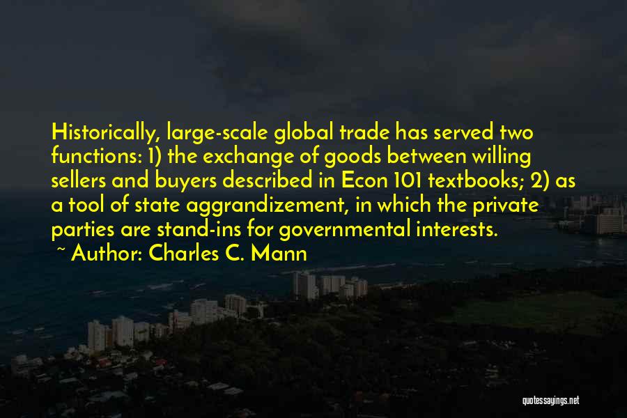 Charles C. Mann Quotes 1609952