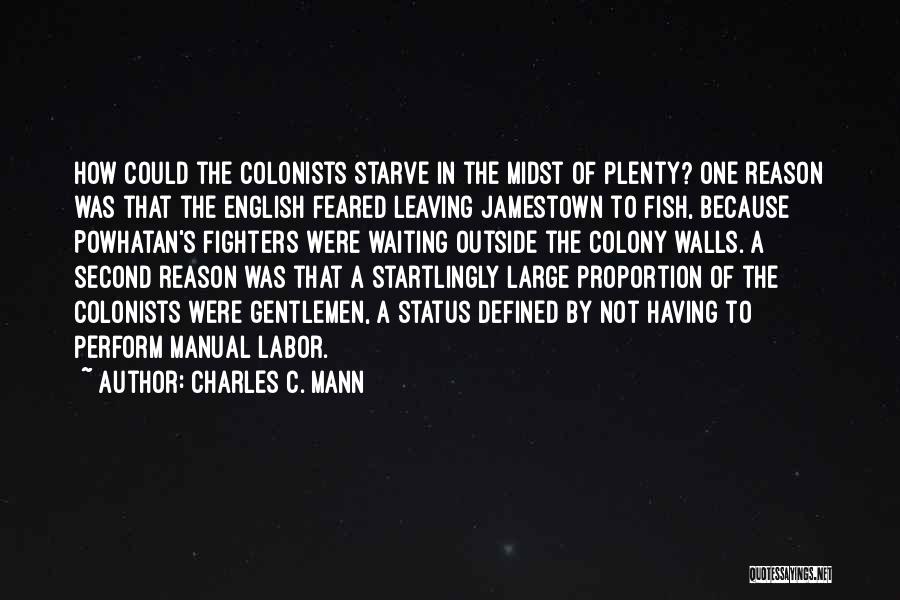 Charles C. Mann Quotes 217363