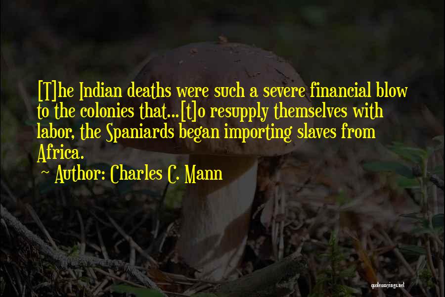 Charles C. Mann Quotes 236104