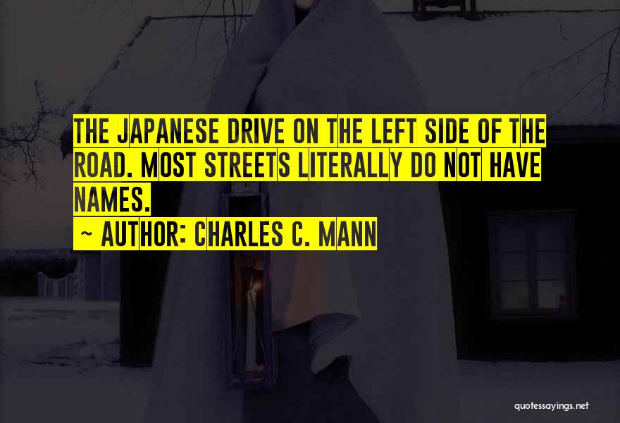 Charles C. Mann Quotes 507476