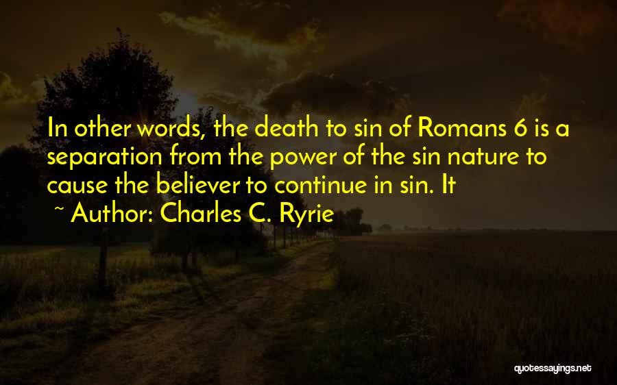 Charles C. Ryrie Quotes 174142