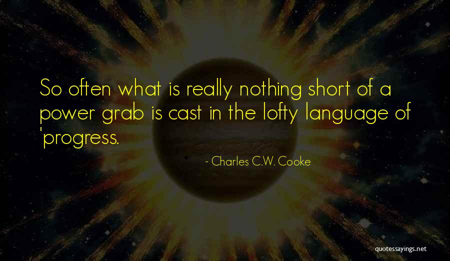 Charles C.W. Cooke Quotes 1605771