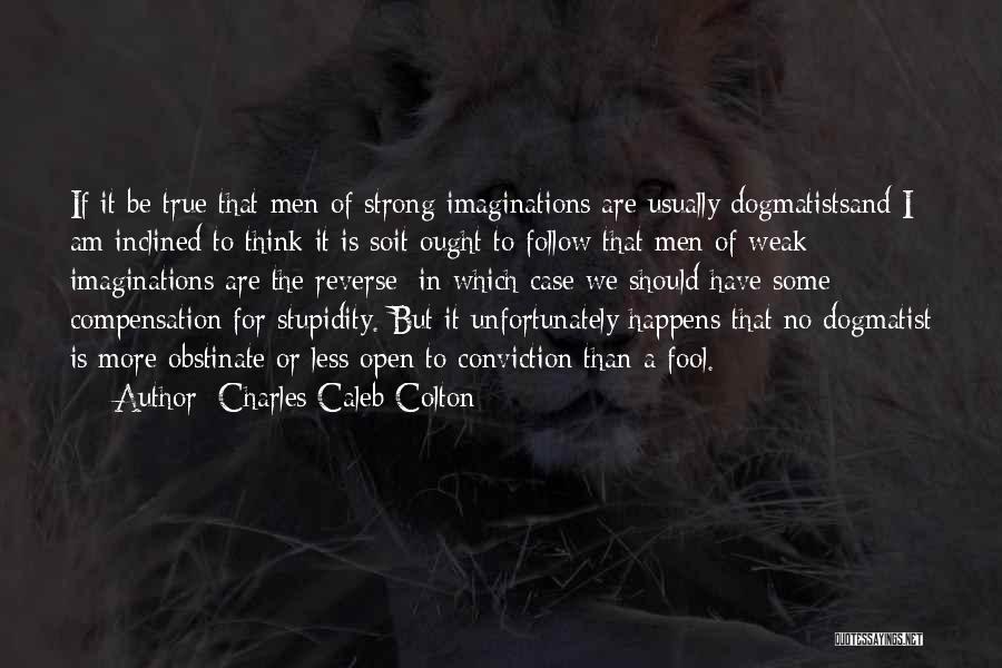 Charles Caleb Colton Quotes 102210