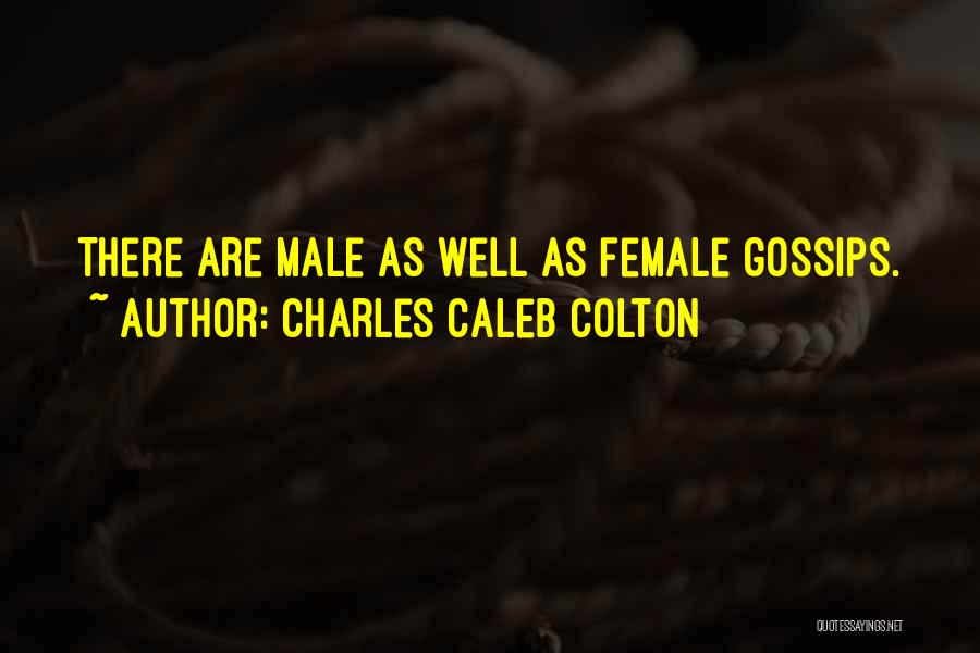 Charles Caleb Colton Quotes 1439707