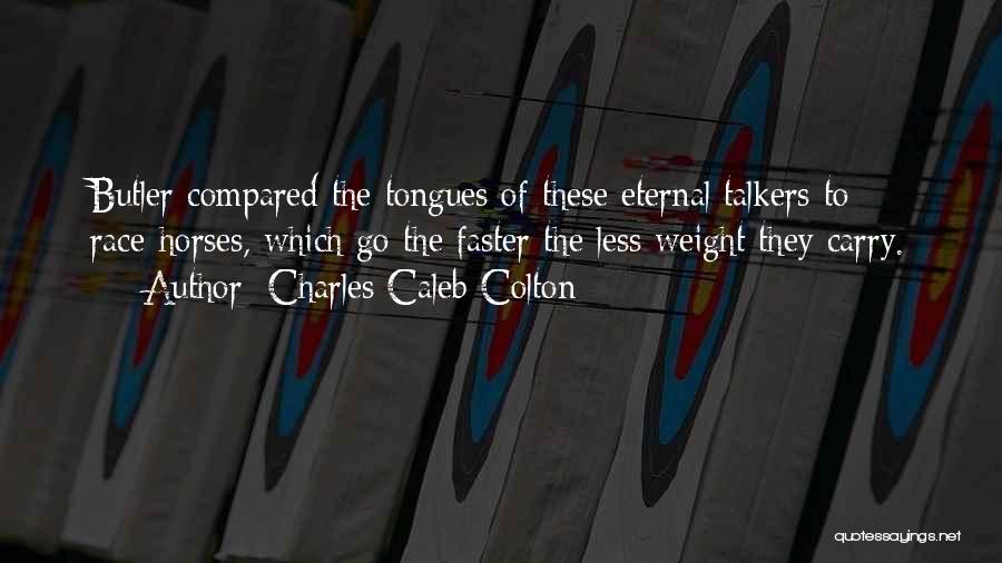 Charles Caleb Colton Quotes 1567252