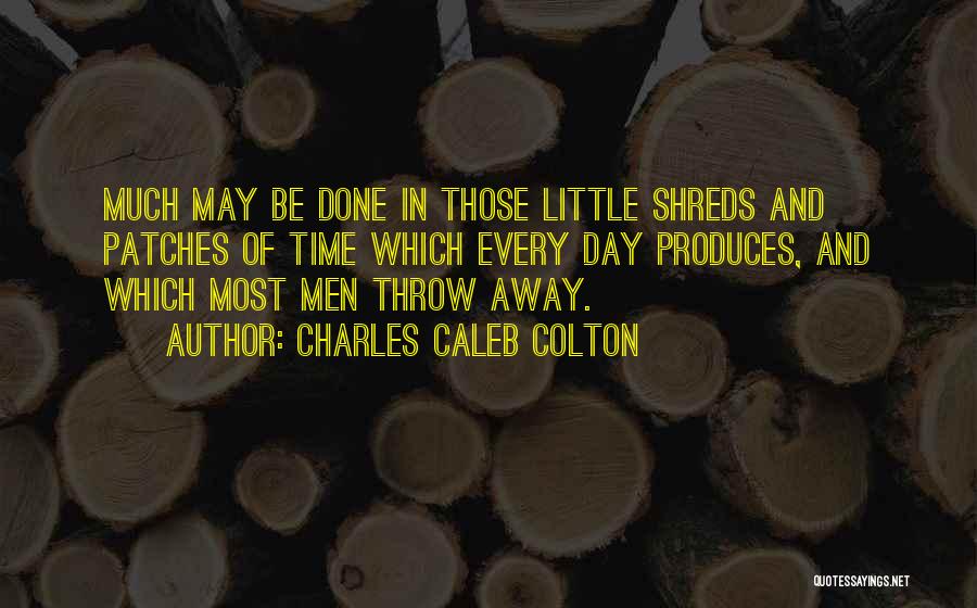 Charles Caleb Colton Quotes 1660001