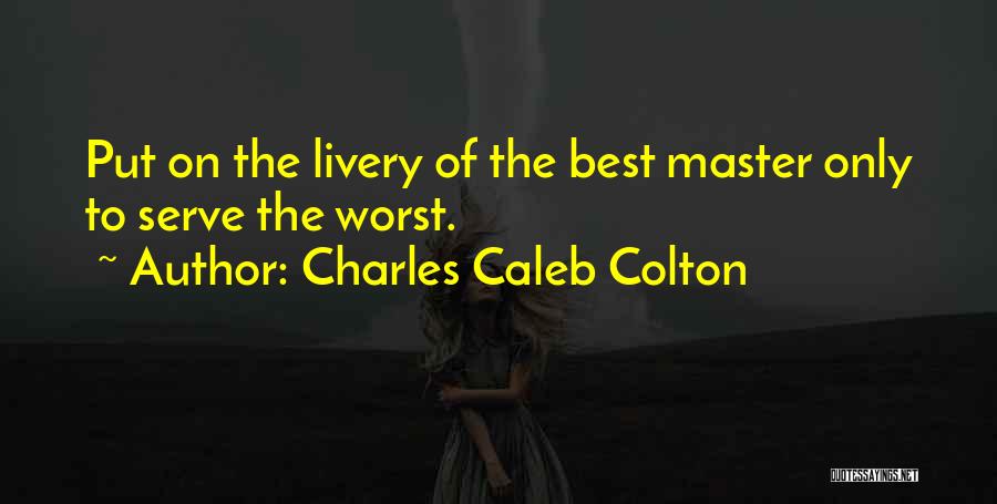 Charles Caleb Colton Quotes 2003285