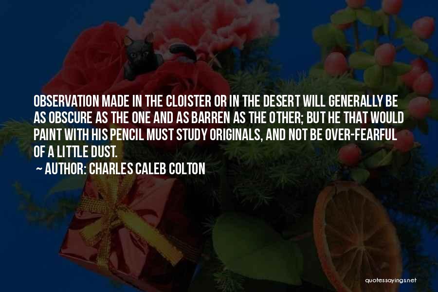 Charles Caleb Colton Quotes 2032998