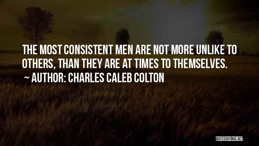 Charles Caleb Colton Quotes 2087982