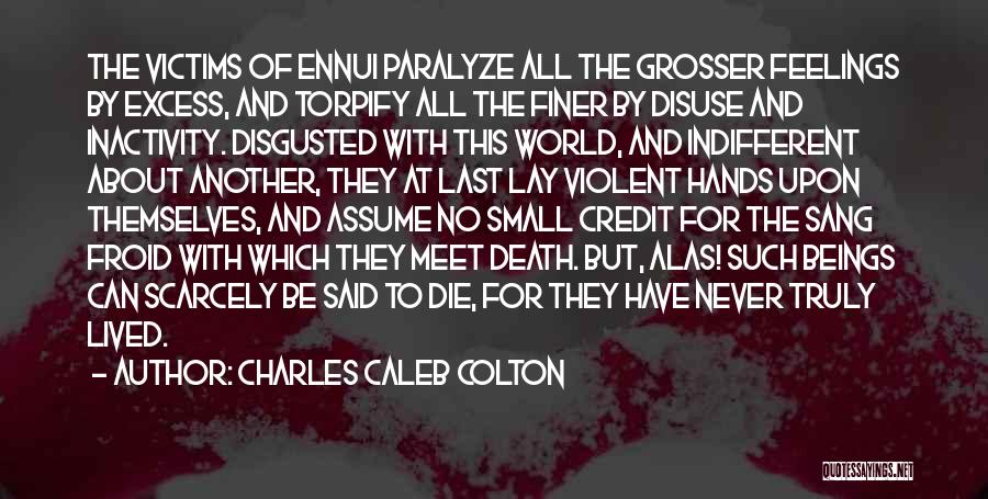 Charles Caleb Colton Quotes 2220832