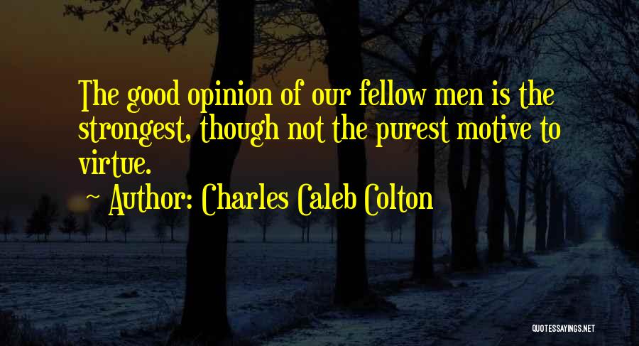 Charles Caleb Colton Quotes 239405