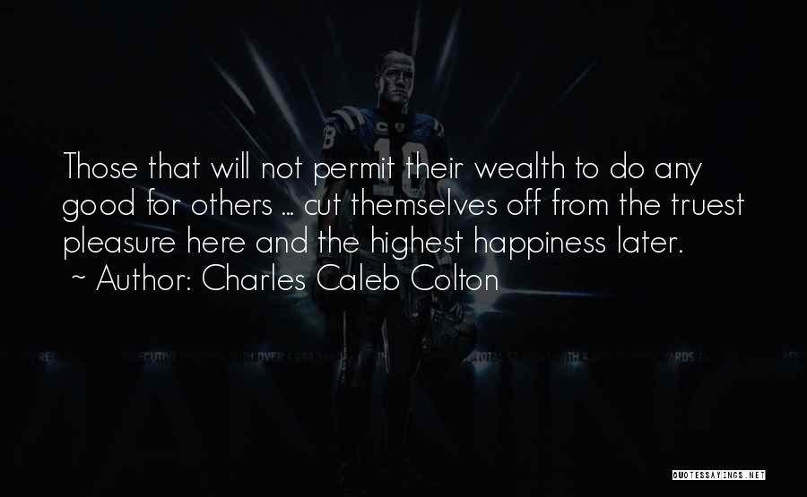 Charles Caleb Colton Quotes 746408