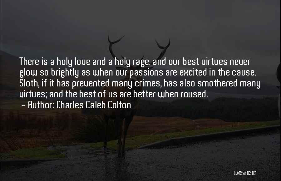 Charles Caleb Quotes By Charles Caleb Colton