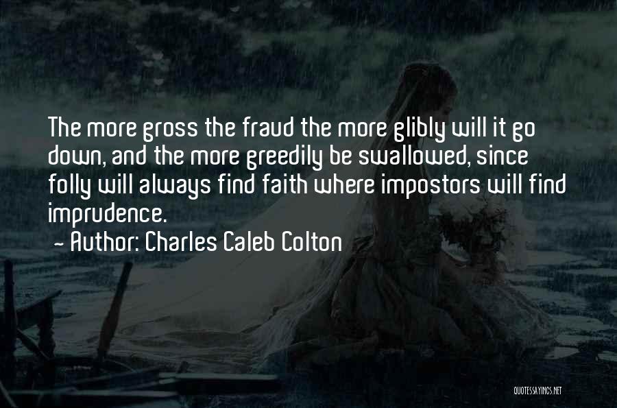 Charles Caleb Quotes By Charles Caleb Colton