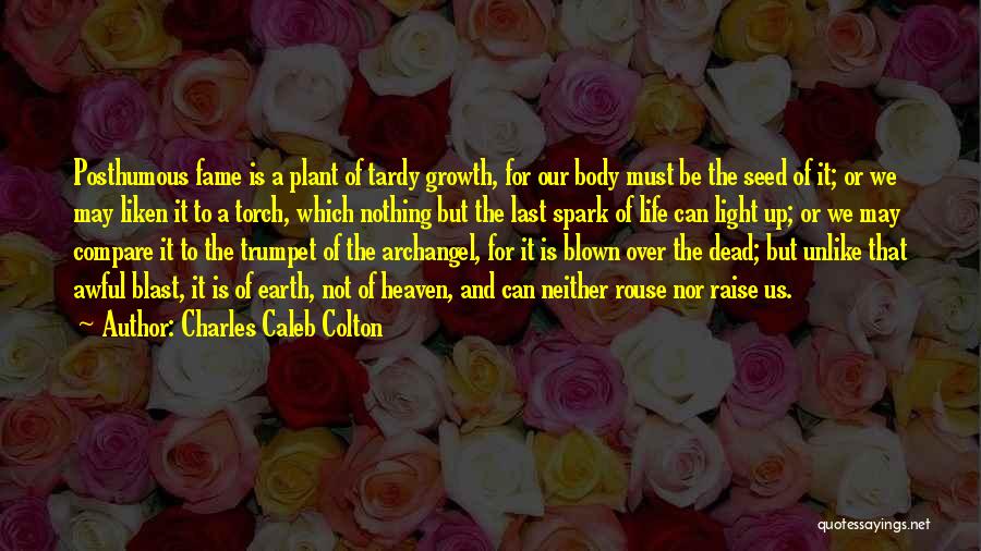 Charles Caleb Quotes By Charles Caleb Colton