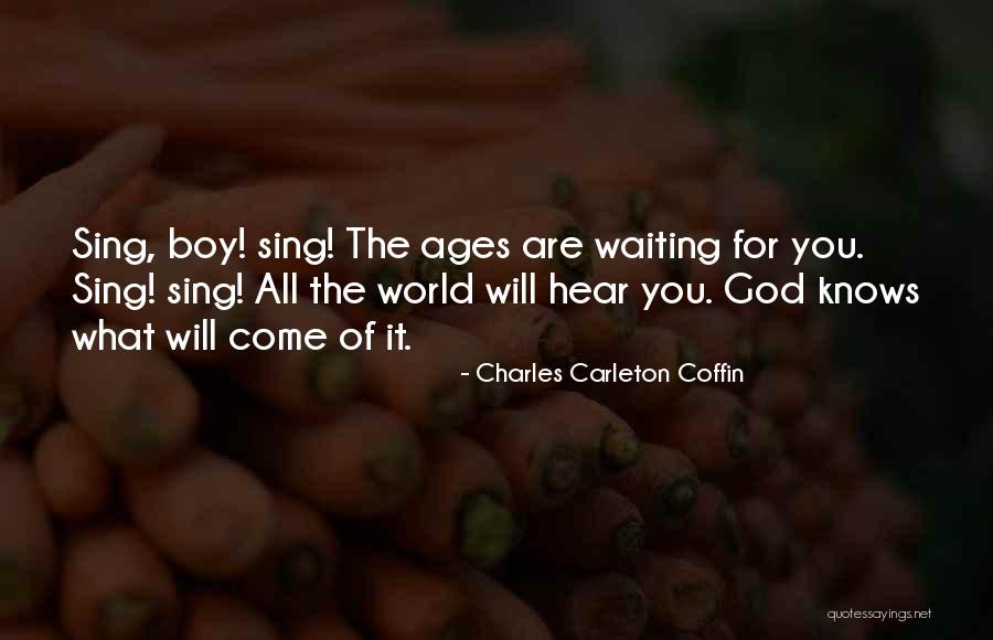 Charles Carleton Coffin Quotes 2155231 Charles Carleton Coffin Quotes 2155231