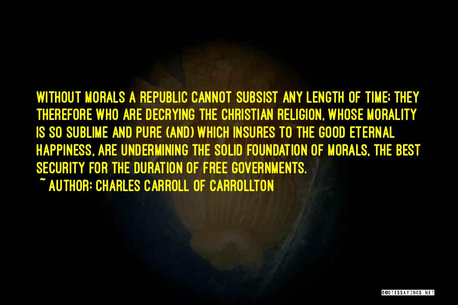 Charles Carroll Of Carrollton Quotes 1016909