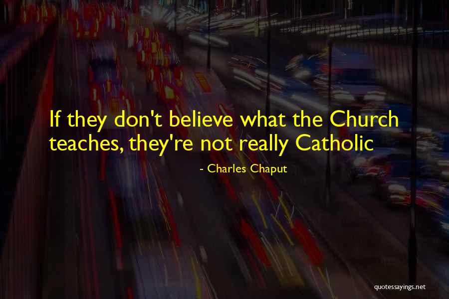 Charles Chaput Quotes 849711 Charles Chaput Quotes 849711