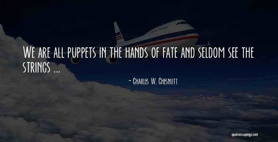 Charles Chesnutt Quotes By Charles W. Chesnutt Charles Chesnutt Quotes By Charles W. Chesnutt