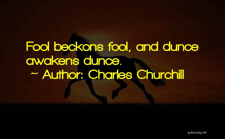 Charles Churchill Quotes 1363590