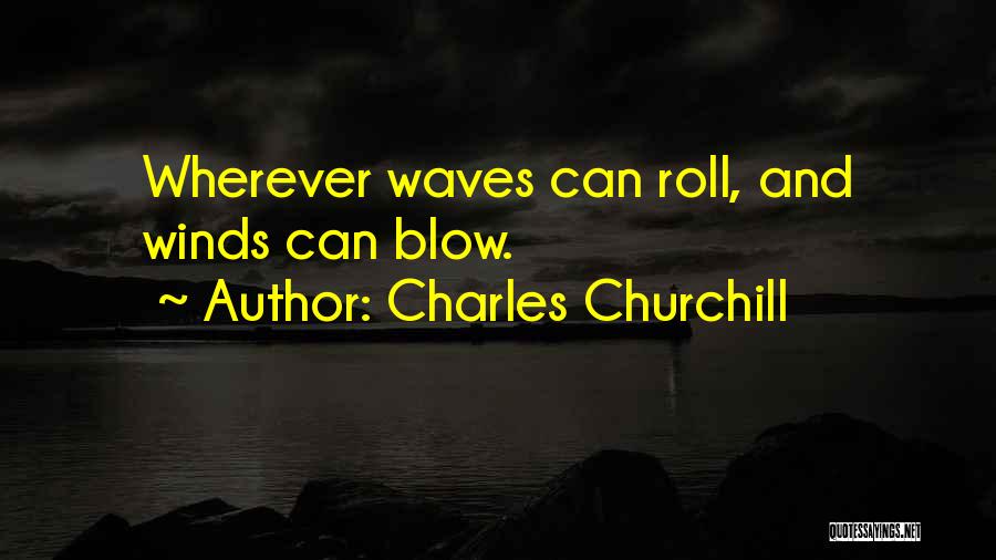 Charles Churchill Quotes 374574