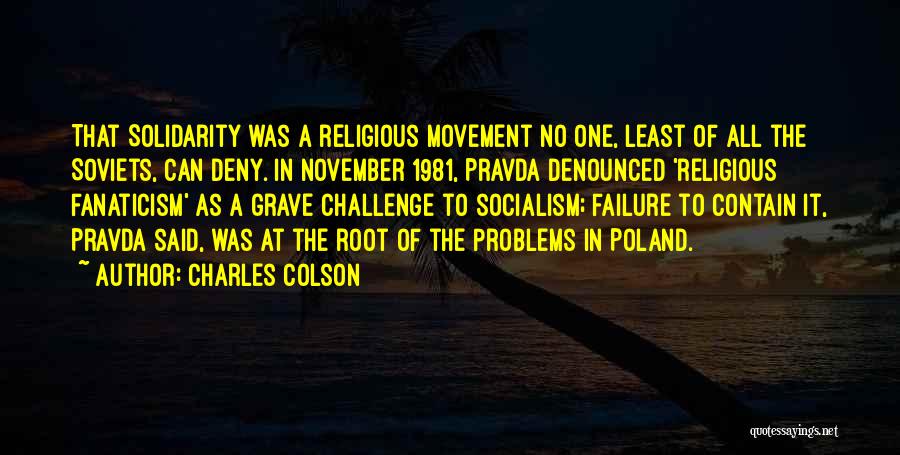 Charles Colson Quotes 1289764