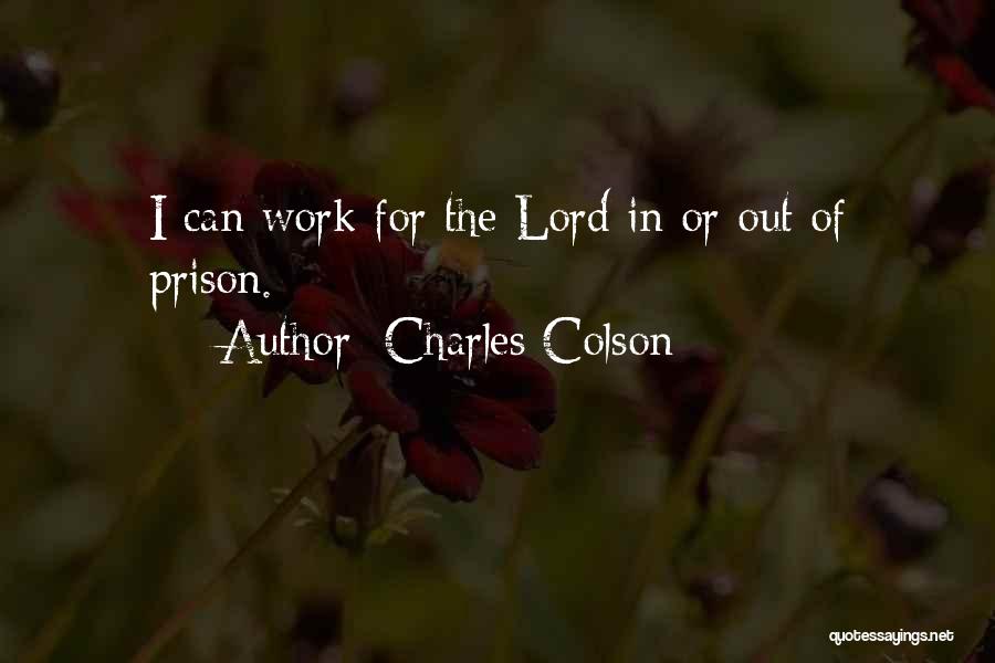 Charles Colson Quotes 1362473