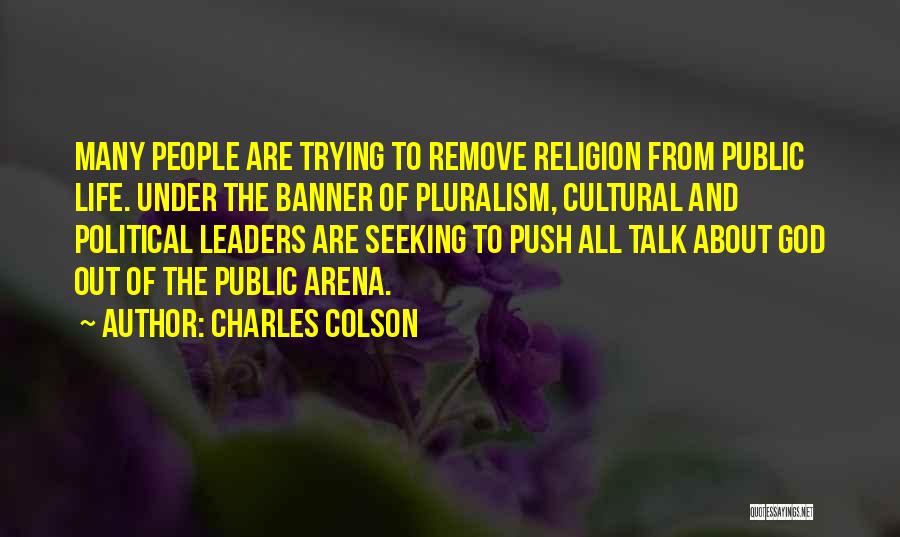 Charles Colson Quotes 1934874