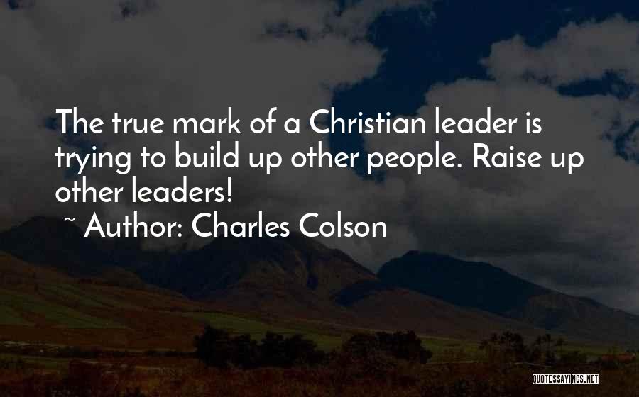 Charles Colson Quotes 2164907