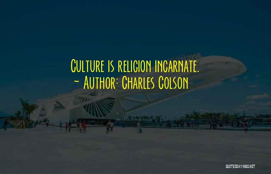 Charles Colson Quotes 382886