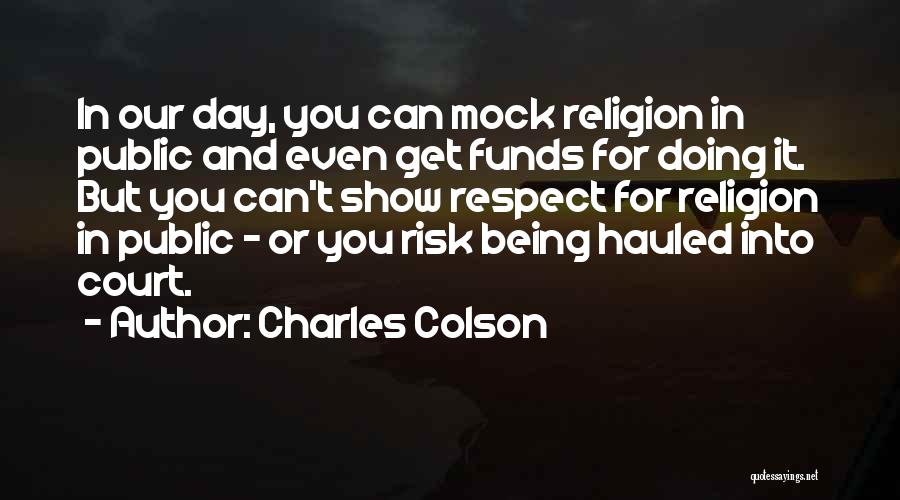 Charles Colson Quotes 713049