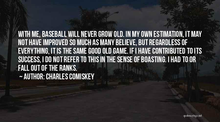 Charles Comiskey Quotes 978952