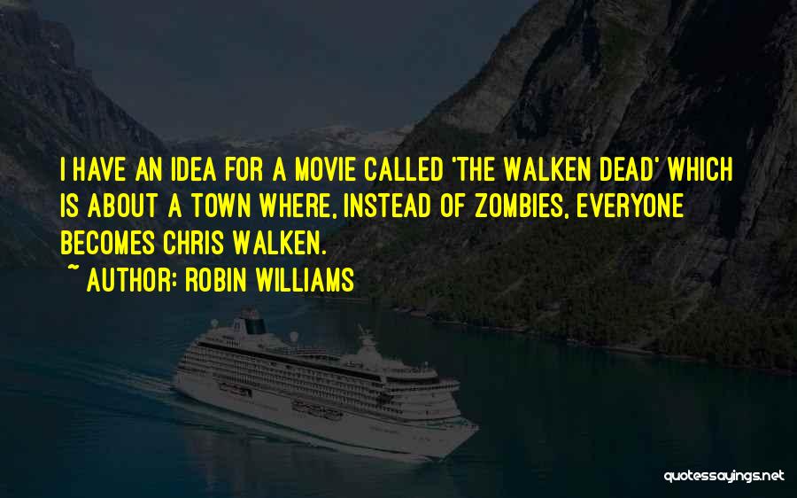 Charles Cretors Quotes By Robin Williams